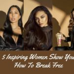 5 Inspiring Women Show You How To Break Free