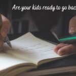 Mommy Thoughts About Kids Going Back To School In August 2020